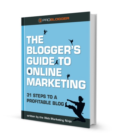 The Blogger’s Guide to Online Marketing