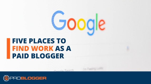 Find work as a paid blogger