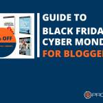 ProBlogger Guide to Black Friday and Cyber Monday Deals for Bloggers