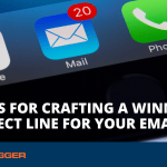 8 Tips for Crafting a Winning Subject Line for Your Email Pitch
