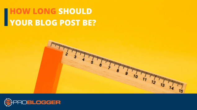 How long should your blog post be?
