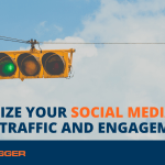 Optimize Your Social Media For More Traffic and Engagement
