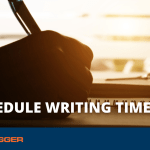 How to Schedule Time for Writing